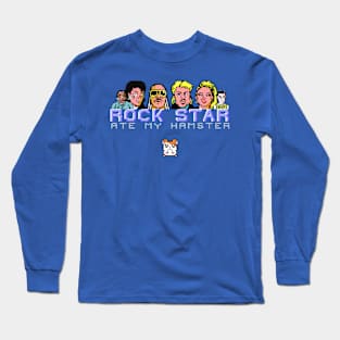 A Rock Star Ate My Hamster Long Sleeve T-Shirt